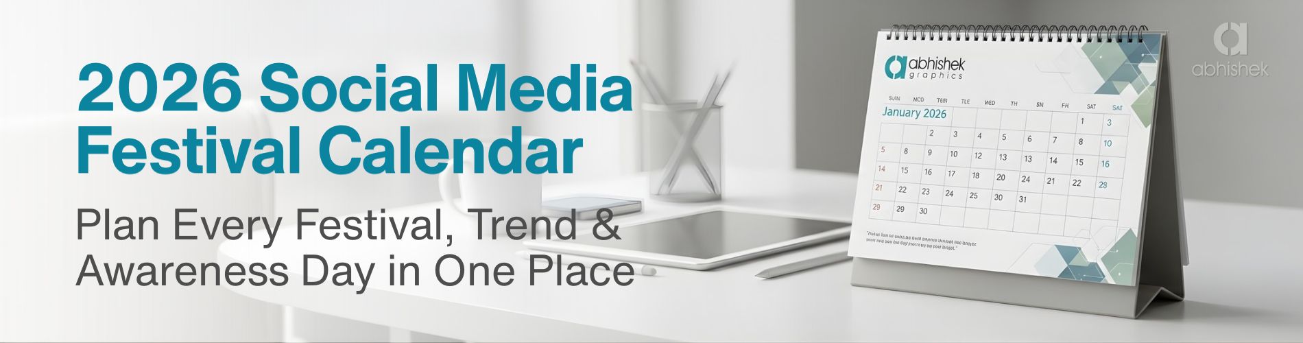 2026 social media festival calendar banner, digital marketing planner graphic, desk calendar mockup with yearly schedule